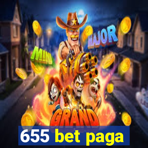 655 bet paga